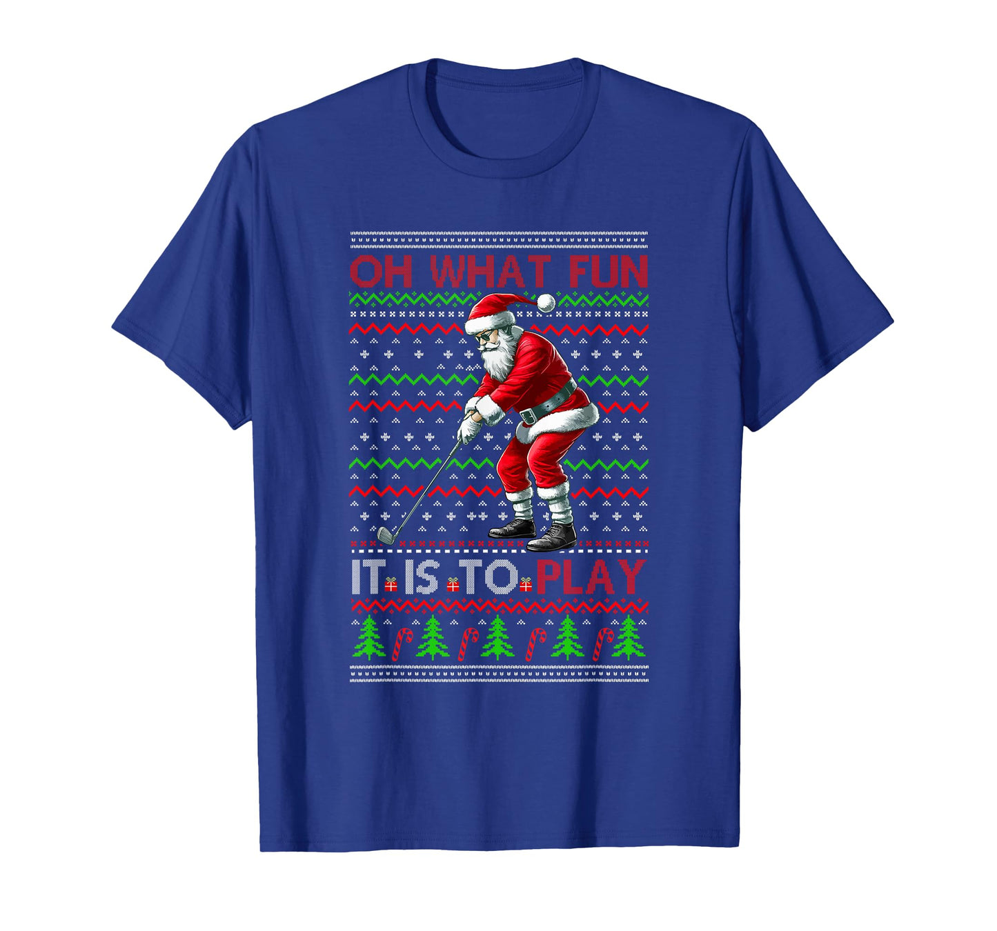 What Funny It Is To Playing Golf Christmas Santa Sweater T-Shirt