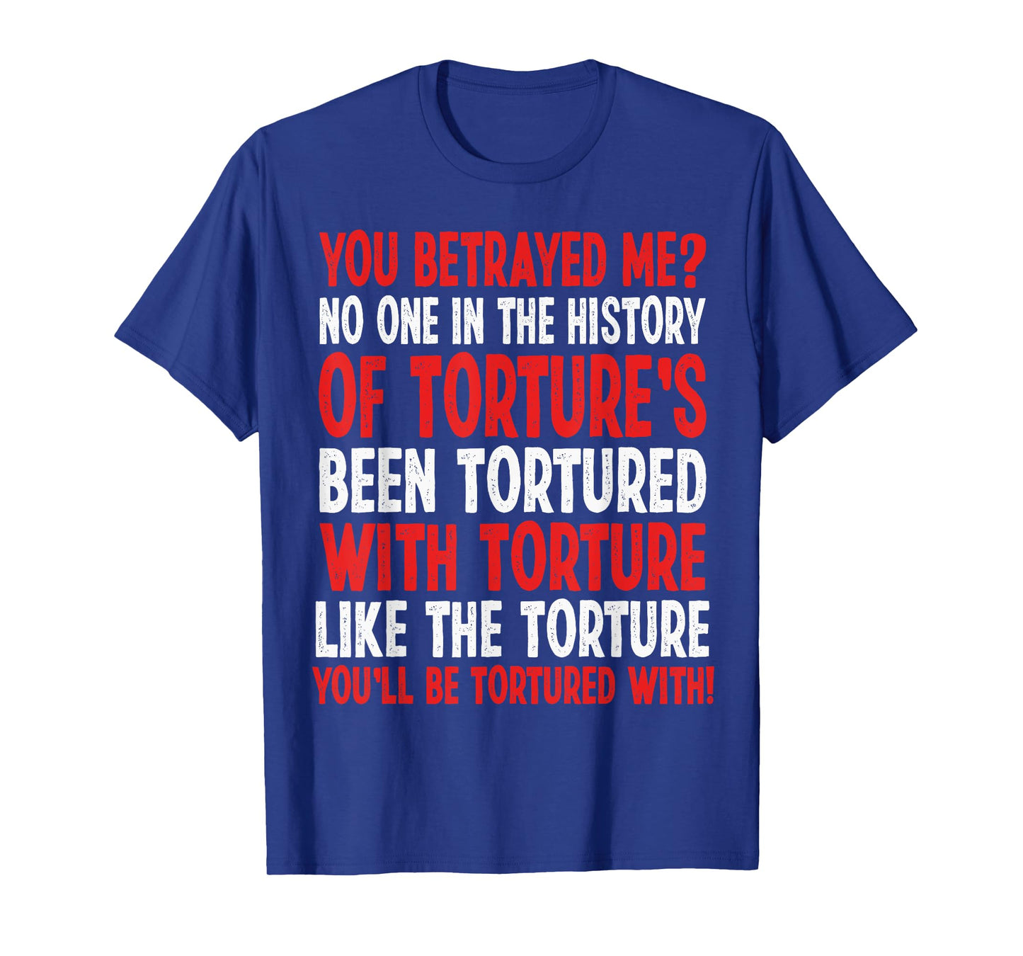 Crowleys Torture Quote Funny SPN Reference T-Shirt