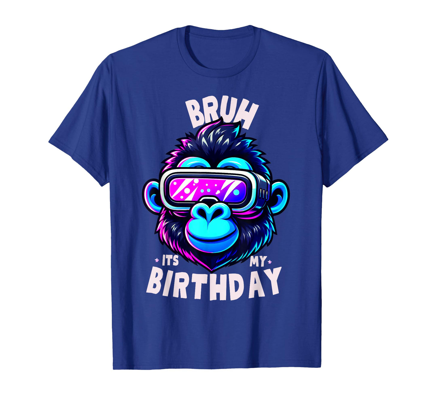 Funny Gorilla Birthday Boys Party Gifts Bruh Its My Birthday T-Shirt