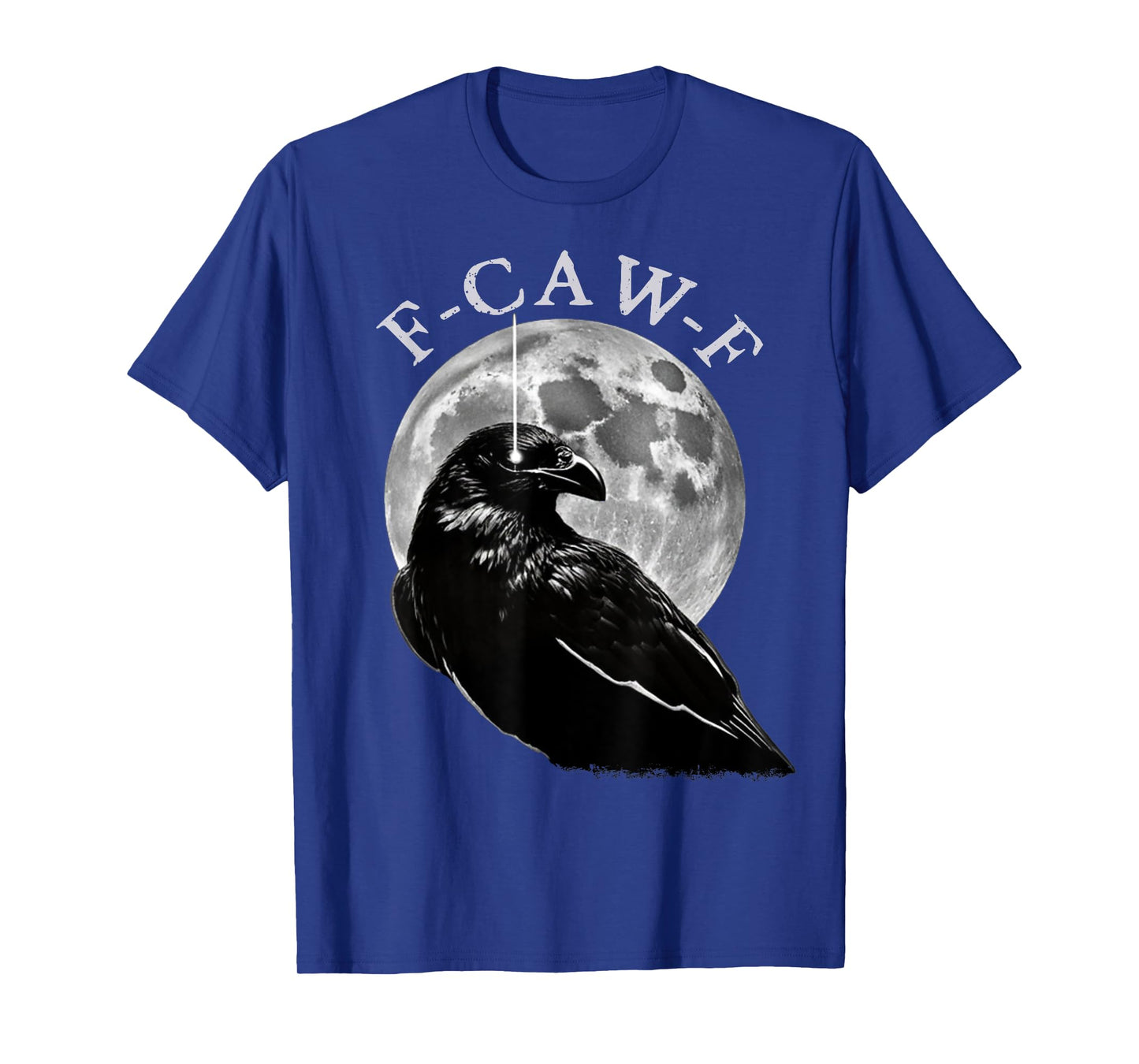 Black Crow, F-Caw-F Funny Black Bird moon Gothic Adult Humor T-Shirt