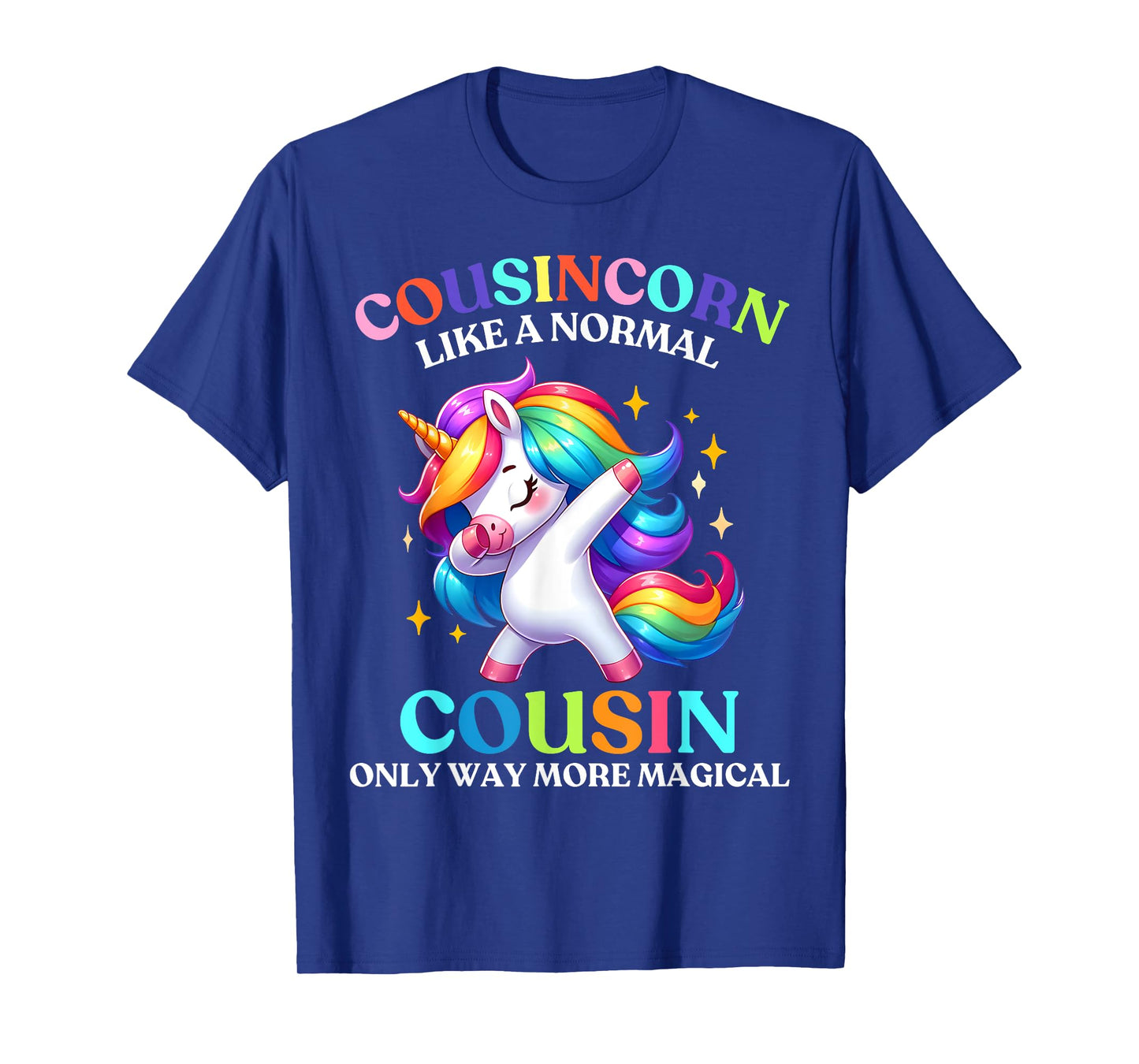 Cousincorn - Like A Cousin Only Awesome Dabbing Unicorn T-Shirt