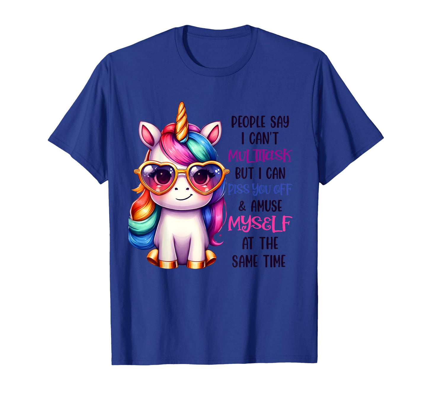 Funny Unicorn For Women People Say I Can't Multitask T-Shirt