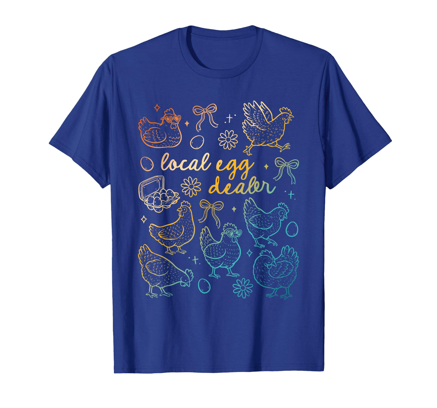 Local Egg Dealer Funny Design T-Shirt