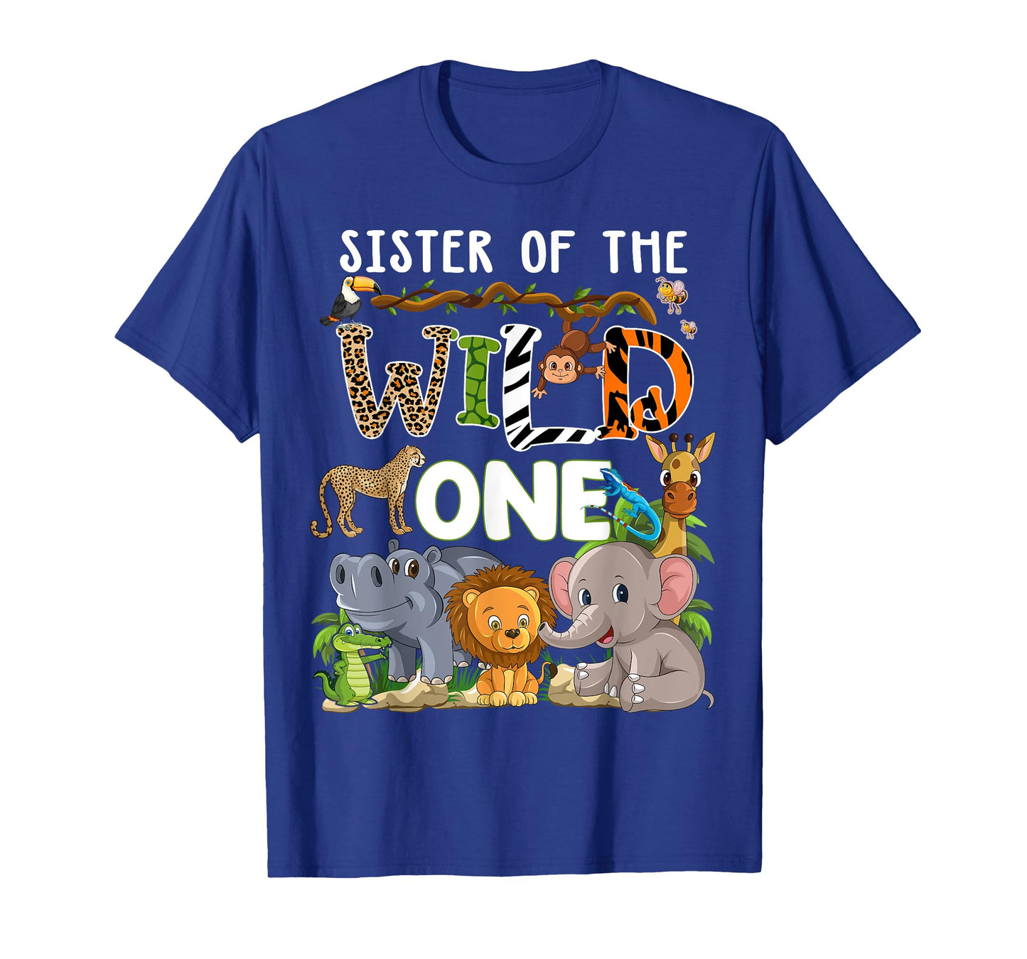 Sister Of The Wild One Zoo Theme Birthday Safari Jungle T-Shirt