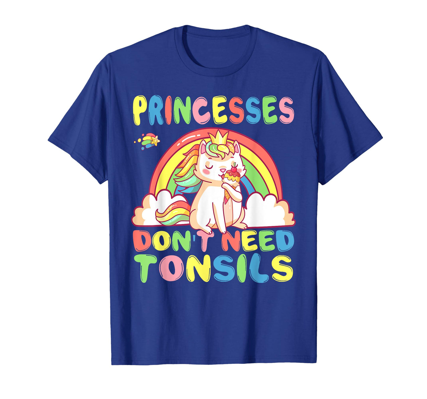 Princesses Don't Need Tonsils Removal Surgery Recovery gift T-Shirt