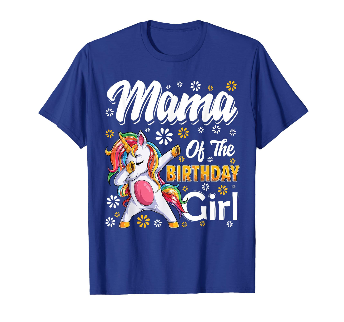 awesome dabbing unicorn birthday Mama Family Matching T-Shirt
