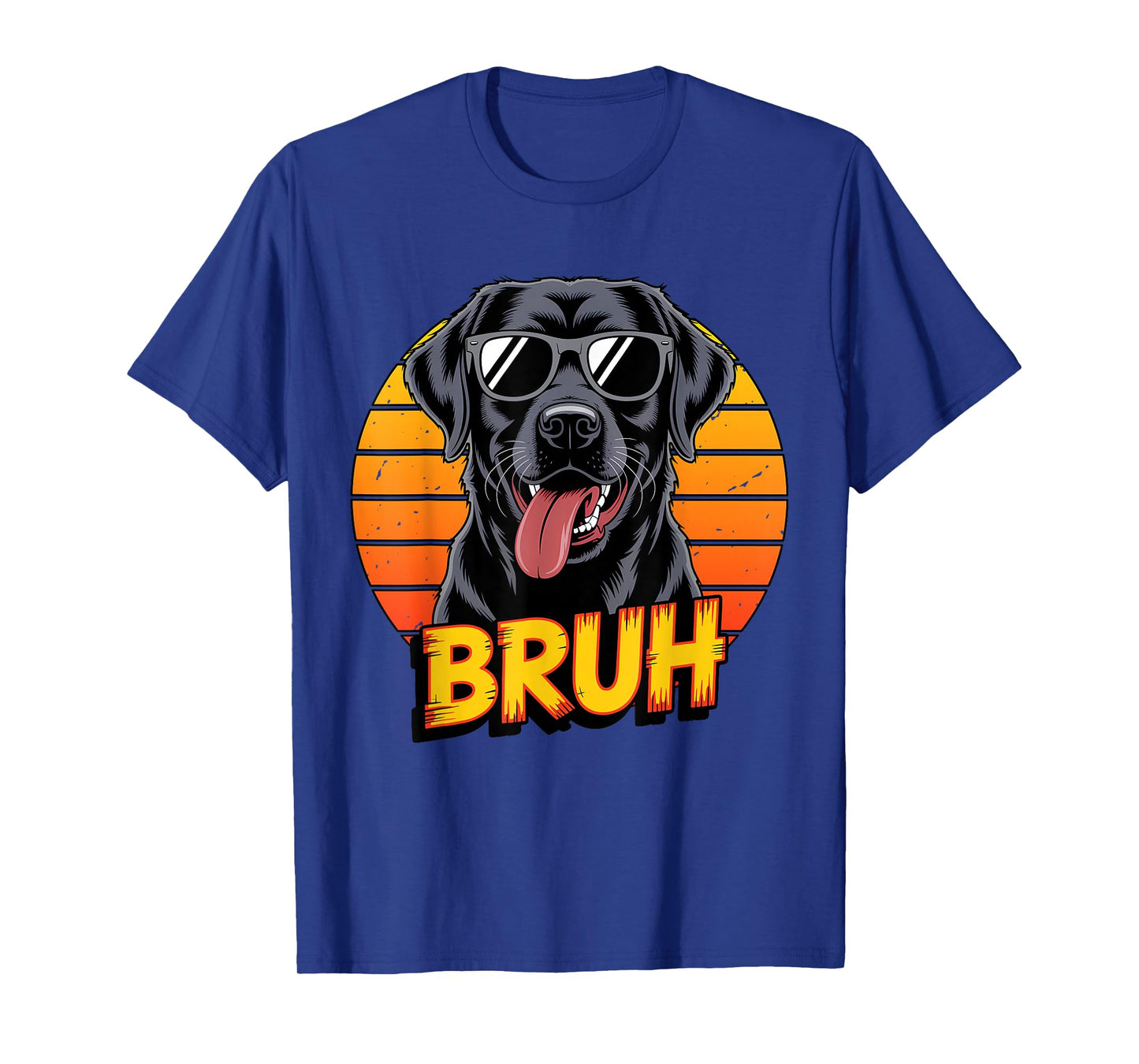 Bruh Black Labrador Retriever in Sunglasses Black Lab Dog T-Shirt