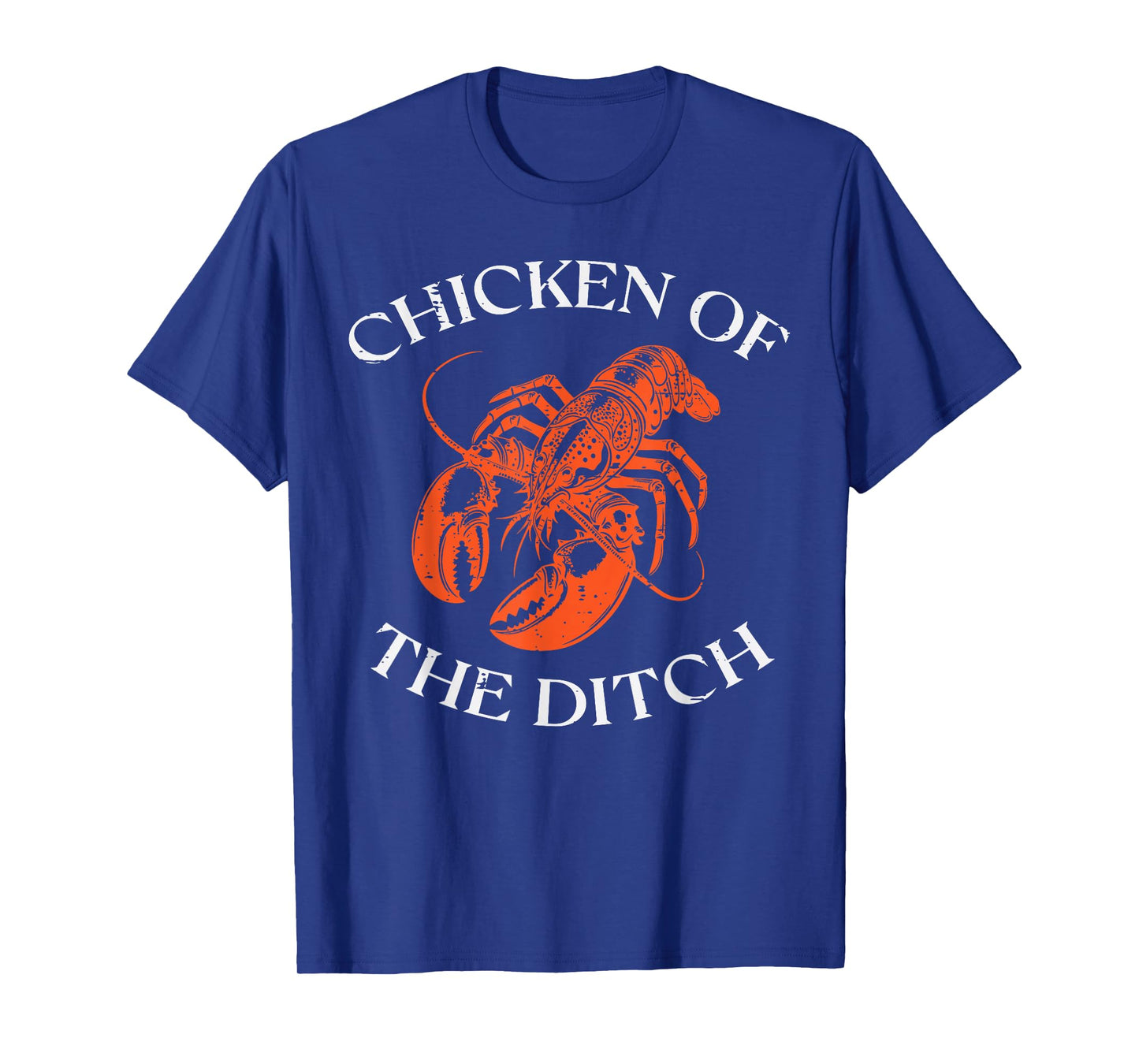 Crayfish Chicken of The Ditch Crawfish Cajun Men Women Kids T-Shirt