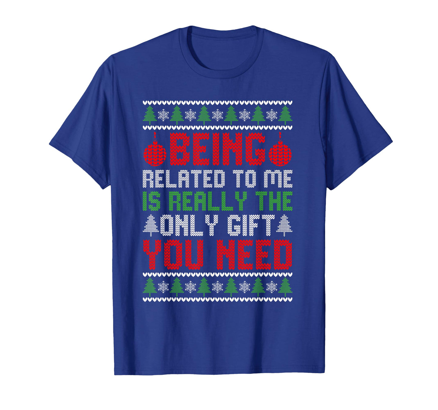 Christmas Being Related To Me Funny Family Pajamas Xmas T-Shirt
