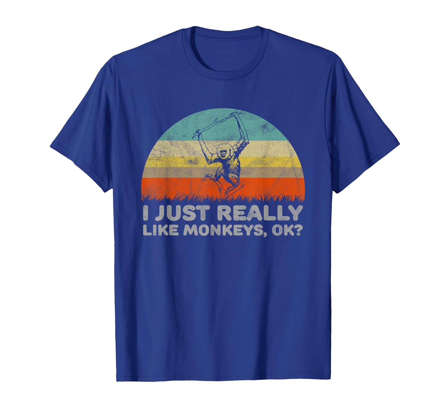 Funny I Just Really Like Monkeys OK T-Shirt T-Shirt