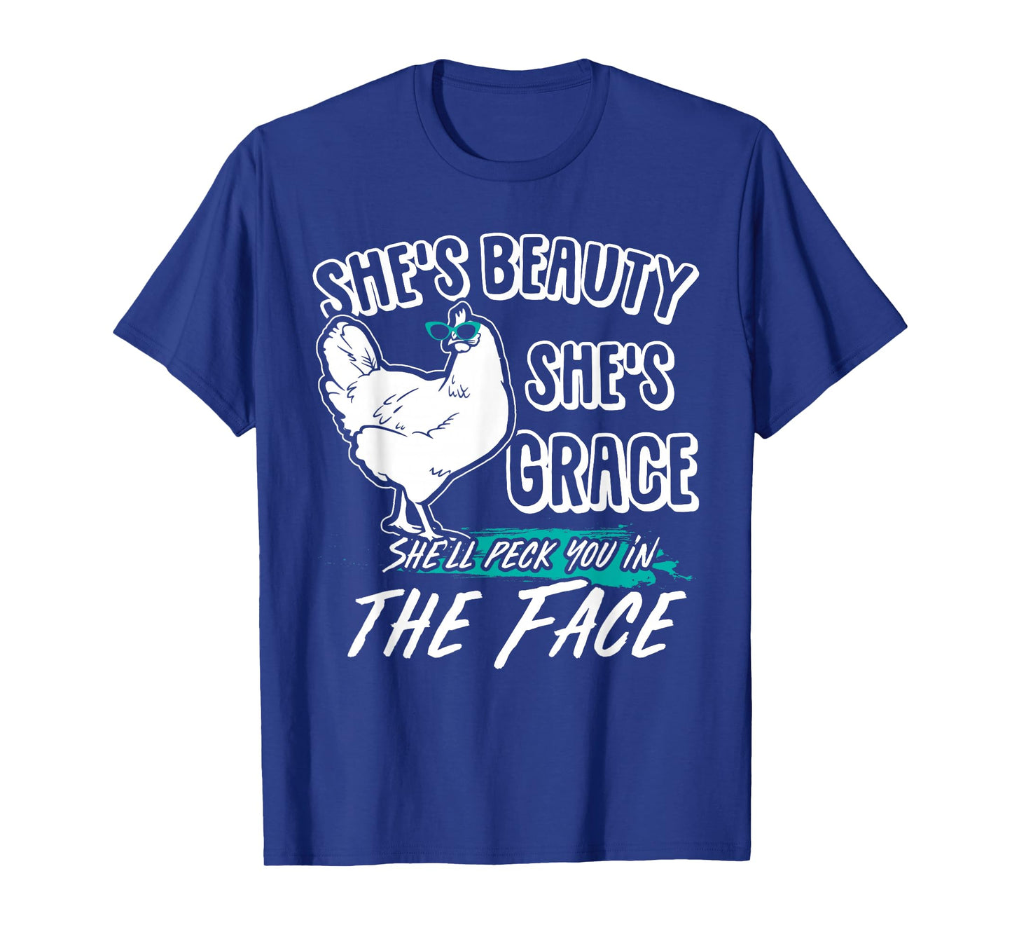 She's Beauty She's Grace - Farmer & Chicken Lover Gift T-Shirt