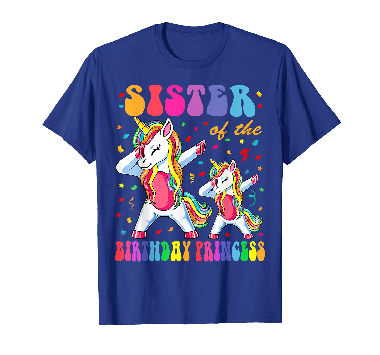 Sister of the Birthday Princess Girl Dabbing Unicorn Family T-Shirt