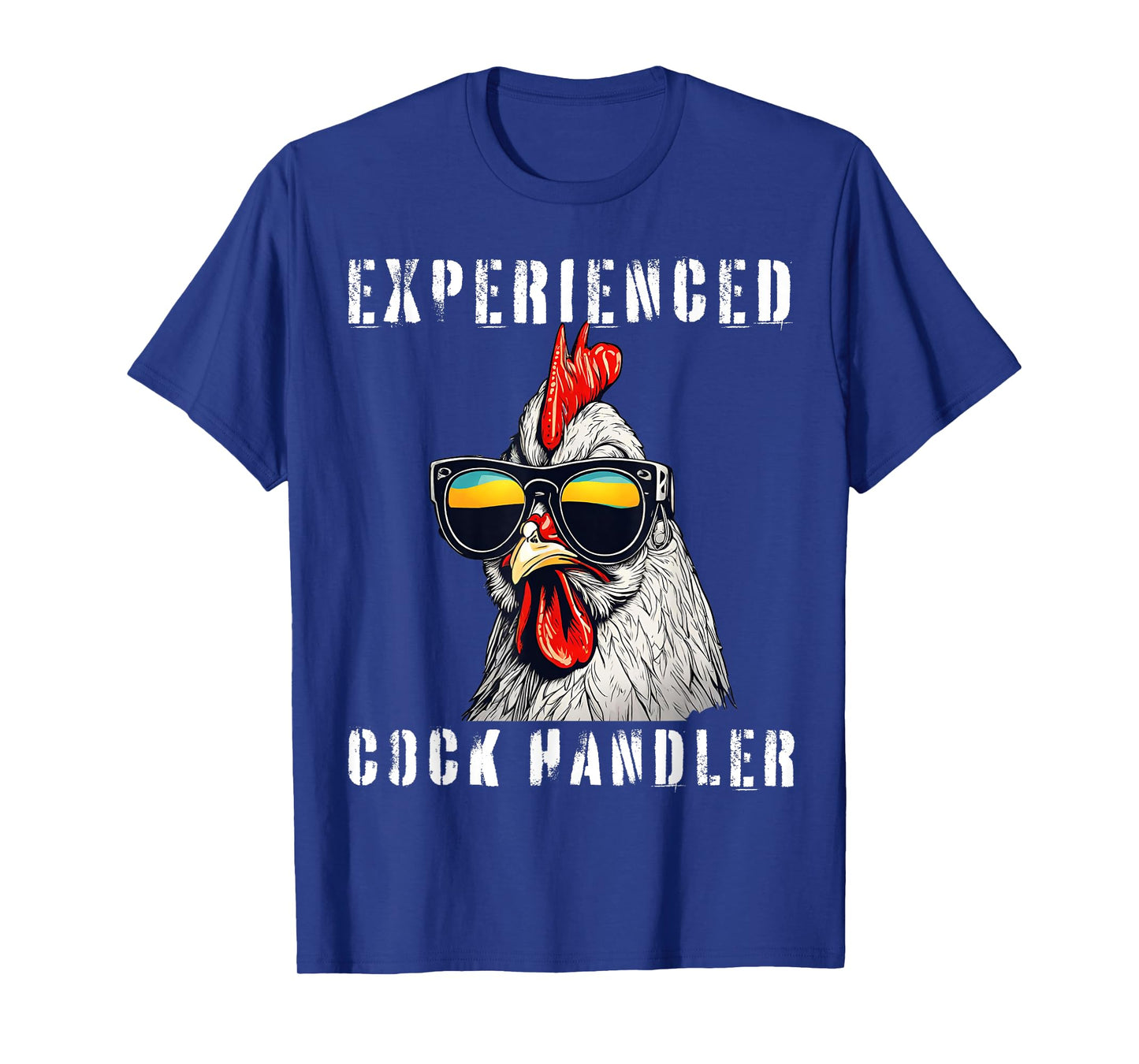 Experienced Cock Handler Funny Rooster T-Shirt