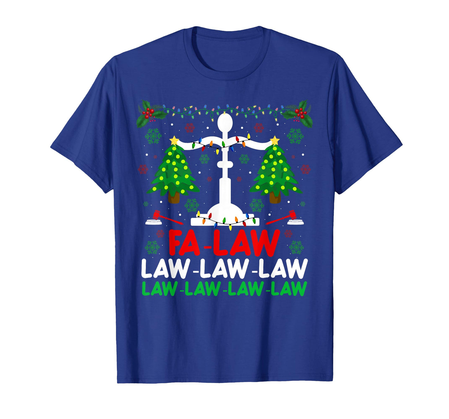 Fa Law Law Funny Christmas Santa Judge Xmas Courtroom Ugly T-Shirt