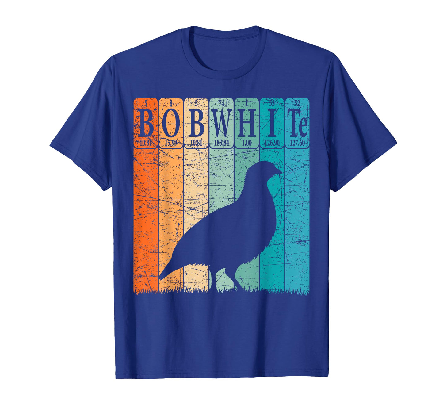 Bobwhite Periodic Table Elements Quail Birdwatching T-Shirt