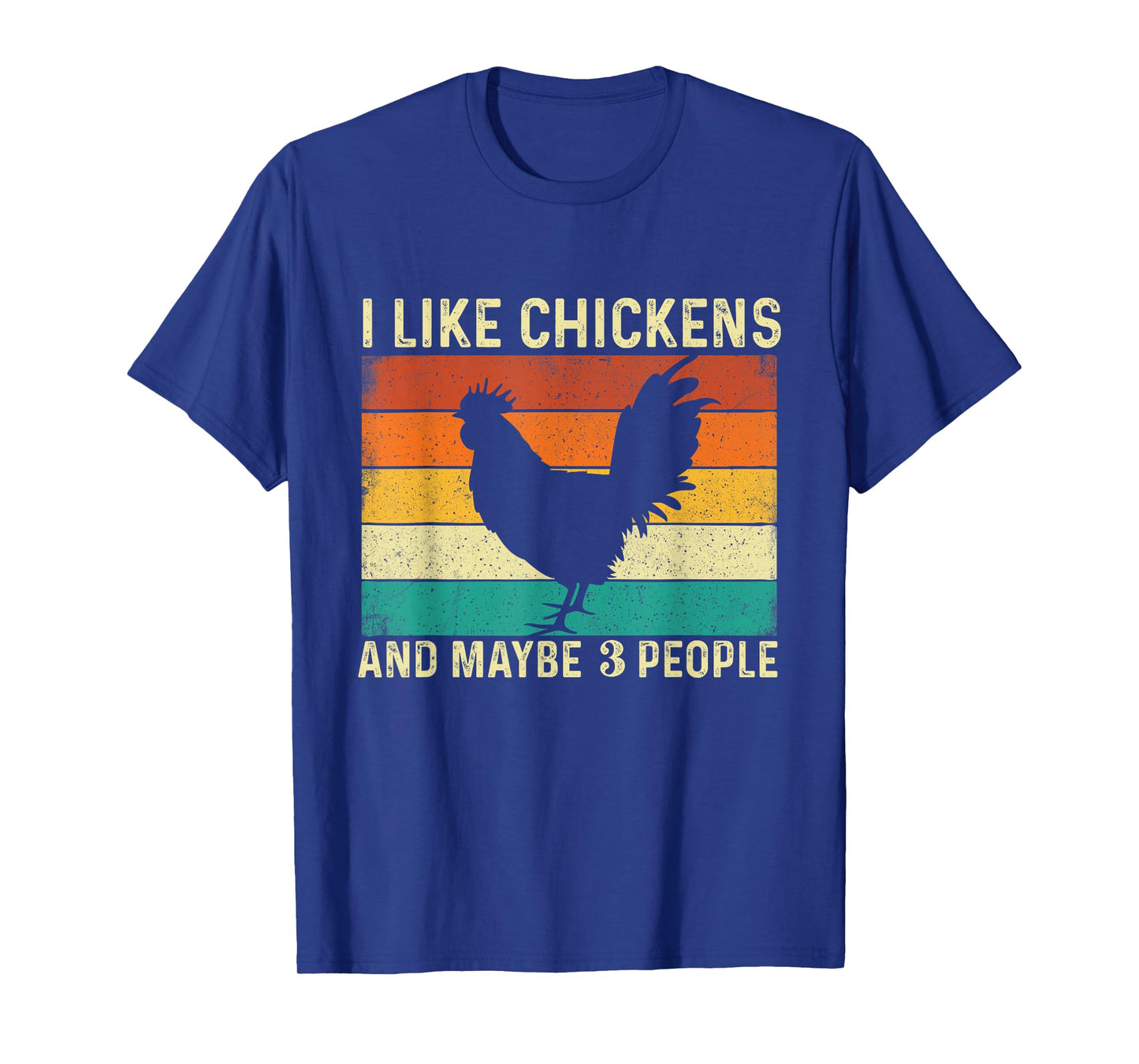 I Like Chickens And Maybe 3 People - Retro Chicken Farmer T-Shirt