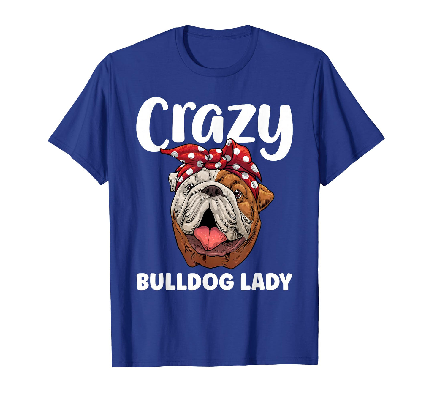 Cool Bulldog For Women Mom Girls English Bulldog Lover Owner T-Shirt