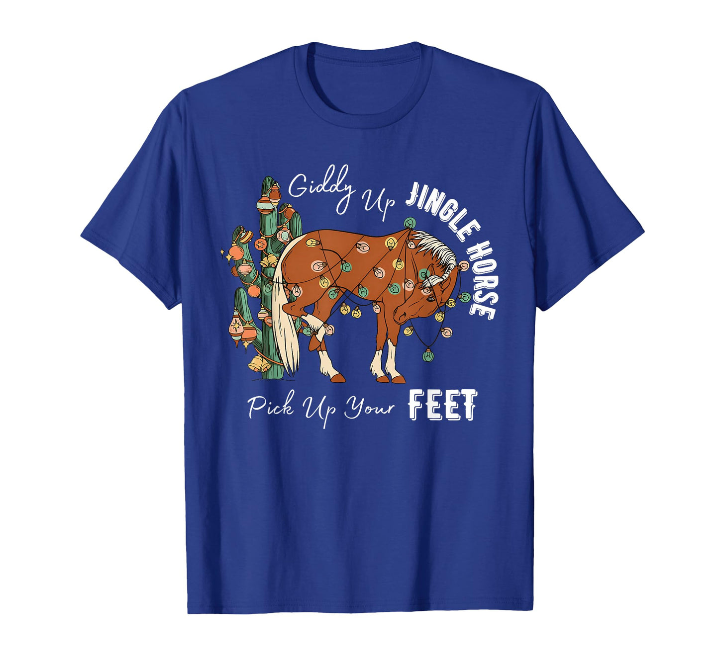 Giddy Up Jingle Horse Pick Up Your Feet Western Christmas T-Shirt