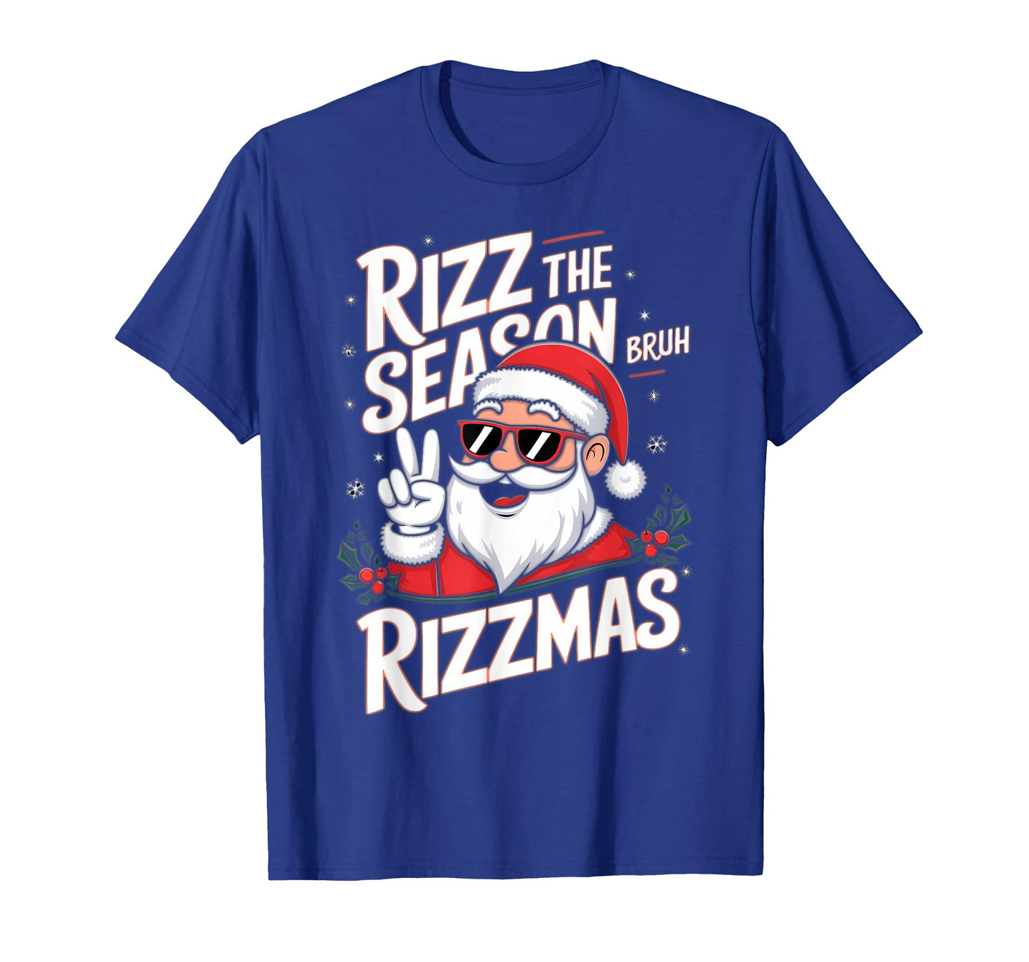 Rizz The Season Bruh Rizzmas T-Shirt