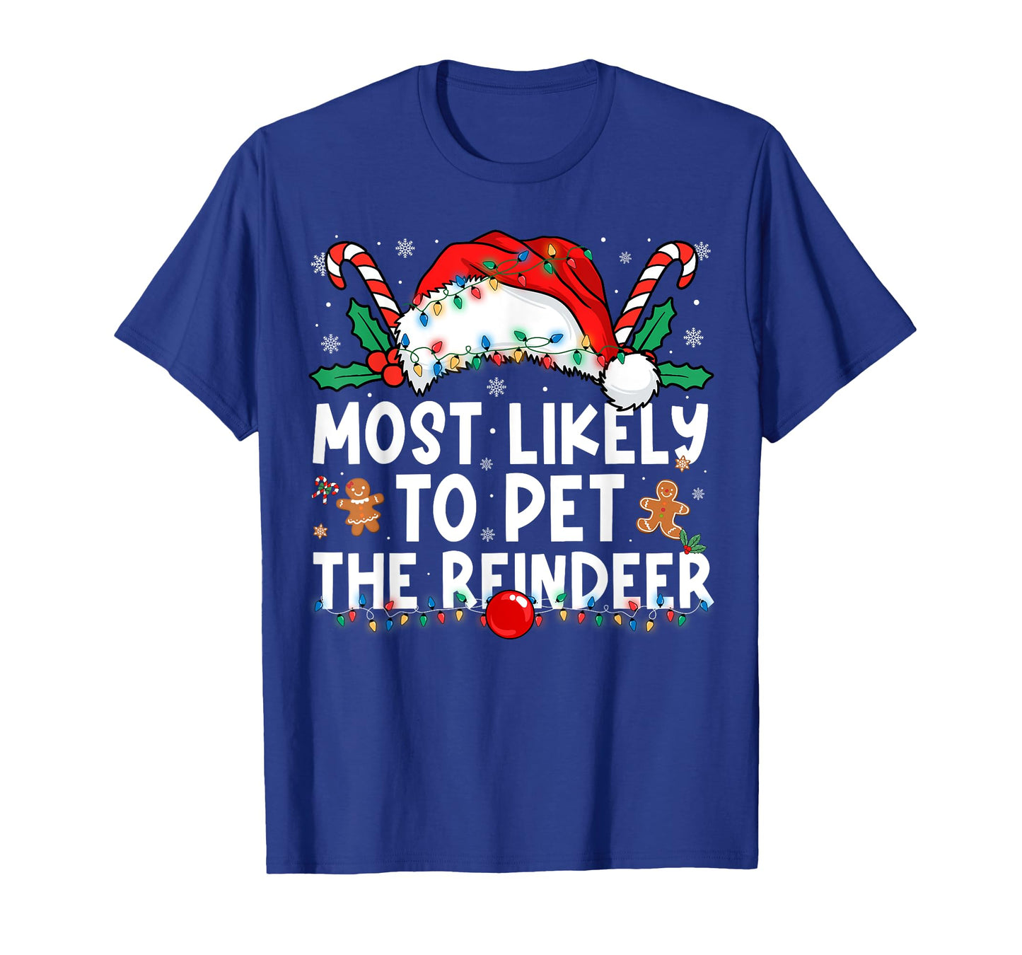 Most Likely to Pet The Reindeer Family Matching Christmas T-Shirt