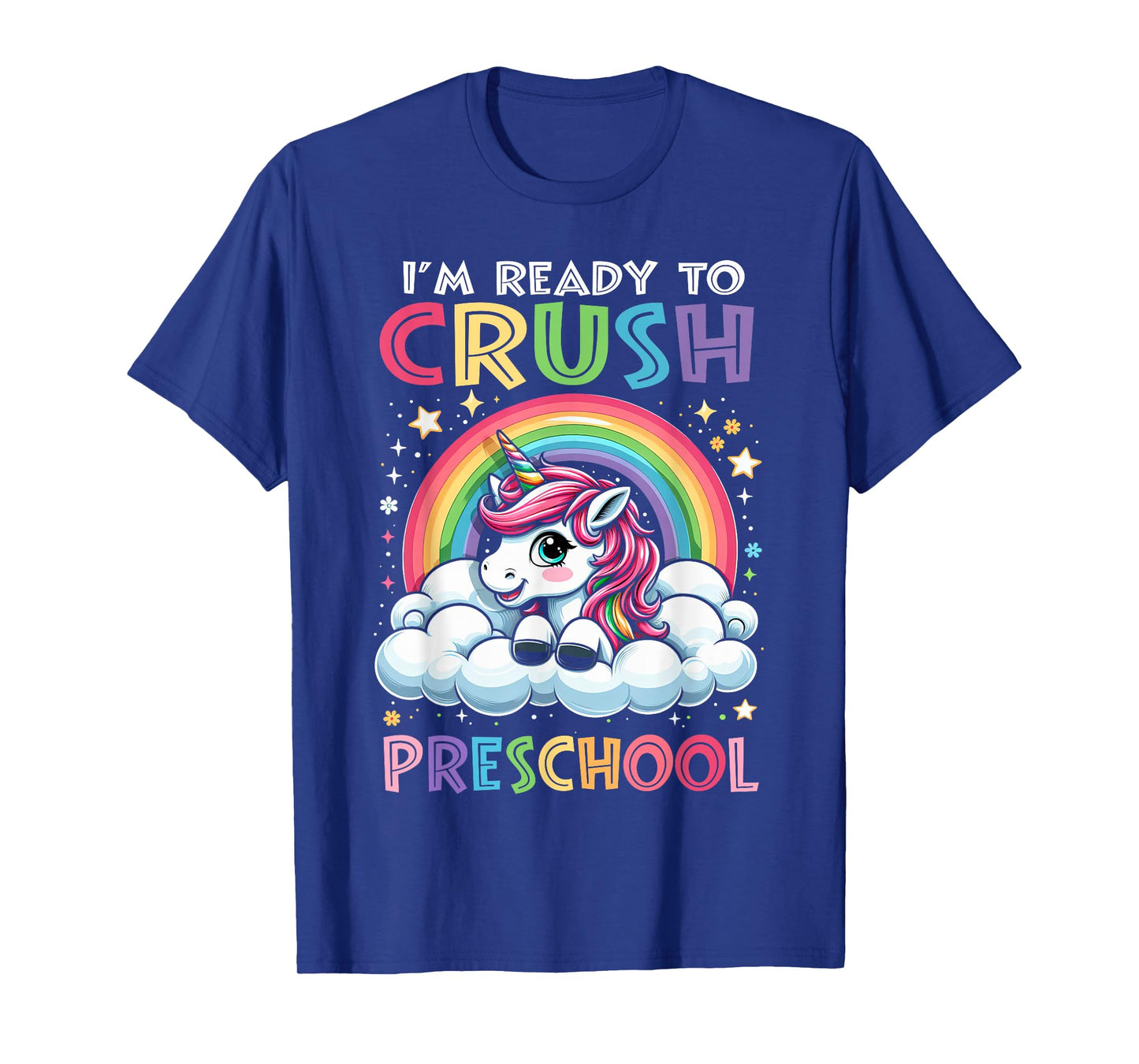 I'm Ready To Crush Preschool Back To School Pre K Girl T-Shirt