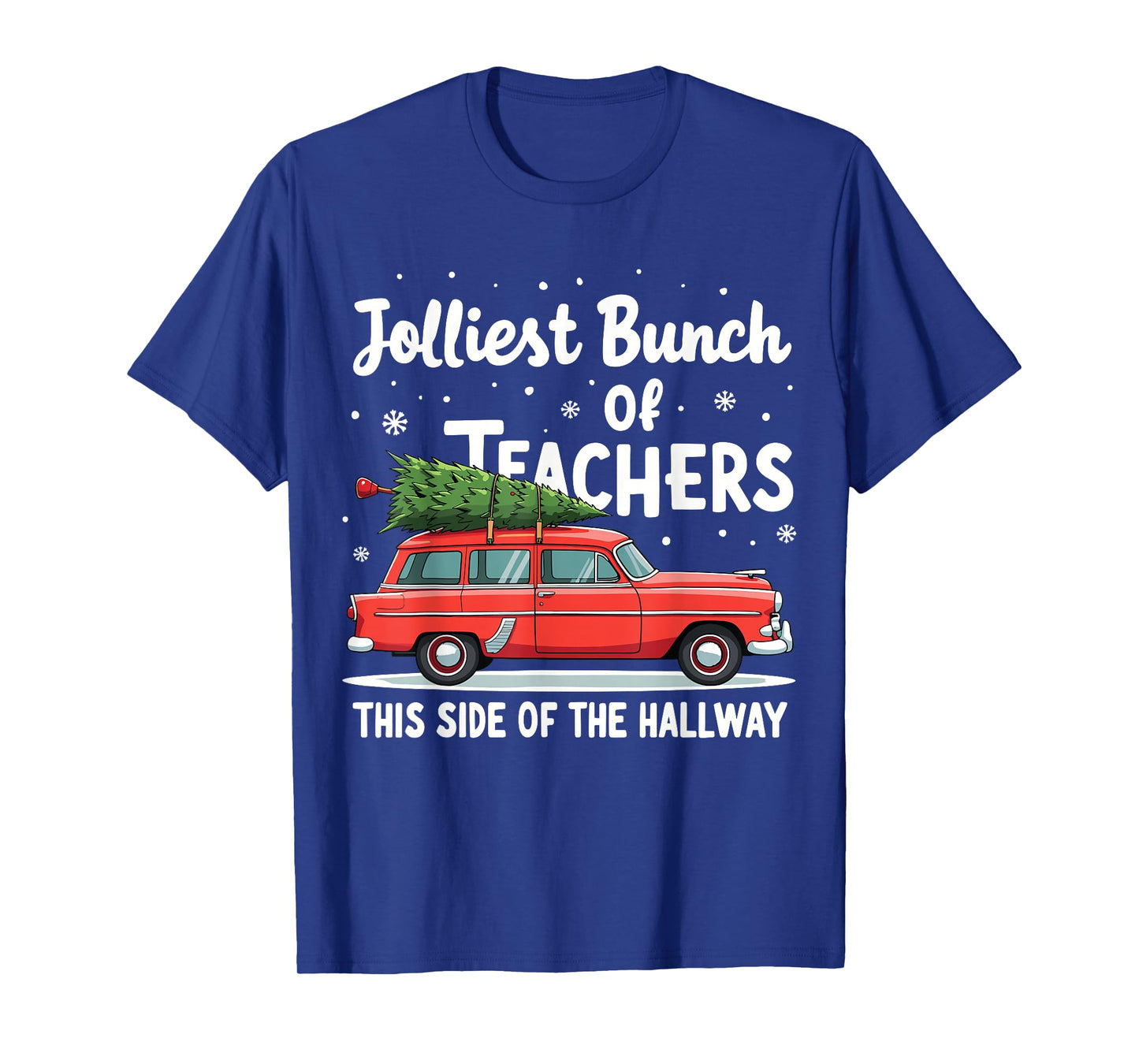 Jolliest Bunch Of Teachers This Side Of The Hallway Xmas PJ T-Shirt