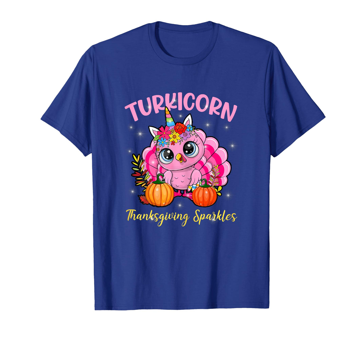 Cute Unicorn Turkey Sparkles Funny Thanksgiving Women Girl T-Shirt