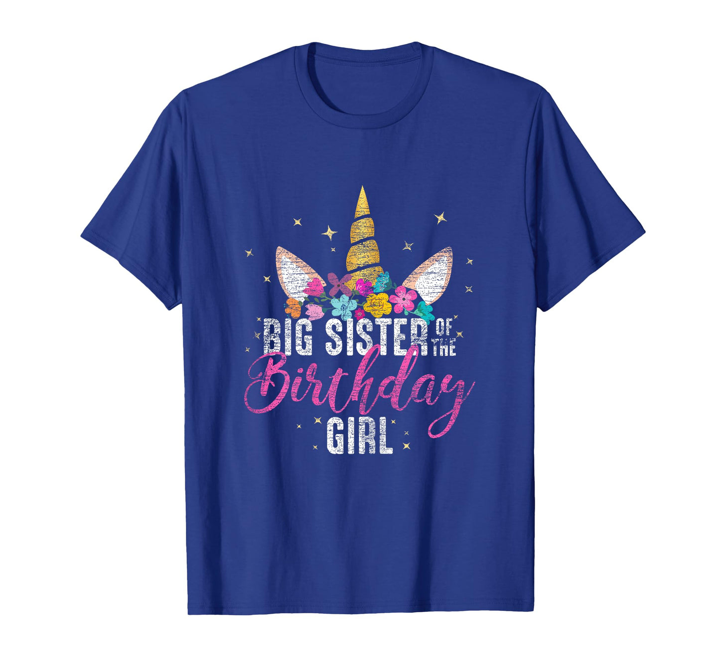 Big Sister Of The Birthday Girl Sister Gift Unicorn Birthday T-Shirt