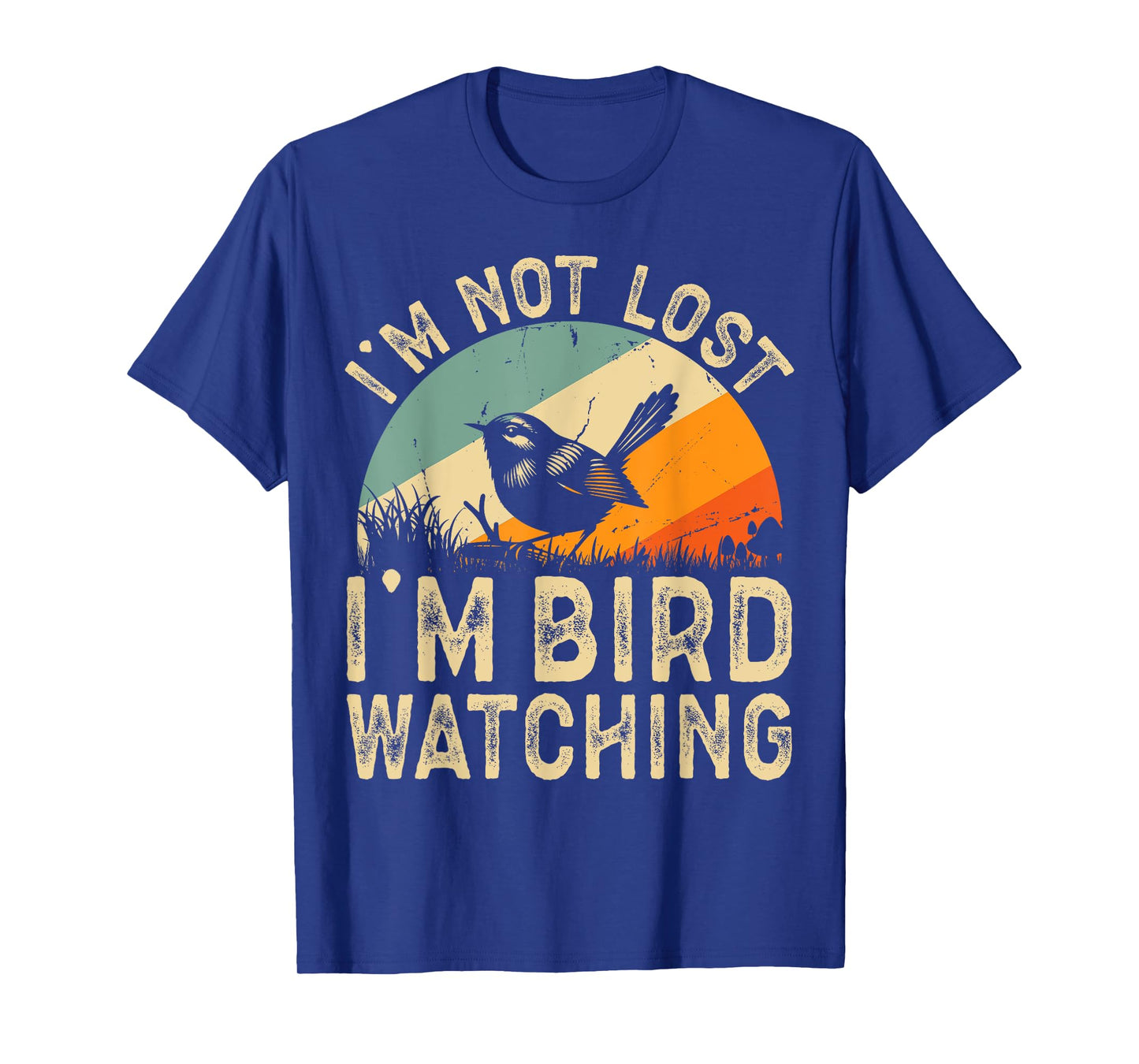 Funny I'm Not Lost I'm Bird Watching Retro Birding Lover T-Shirt