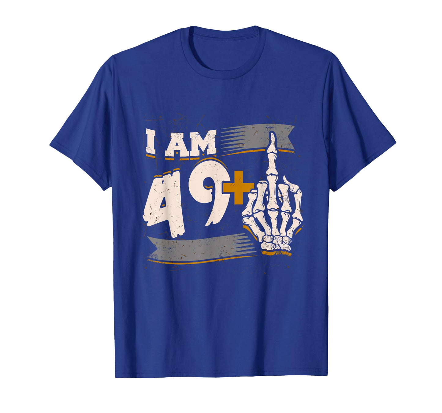 I Am 49 Plus Middle Finger Skeleton Bone 50th Birthday Shirt T-Shirt