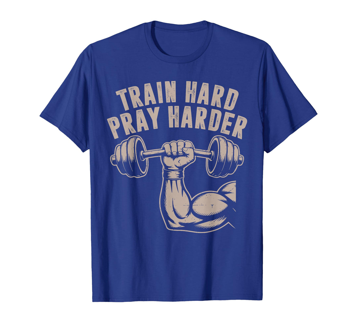 Train Hard Pray Harder Funny Christian Workout Gym Jesus Men T-Shirt