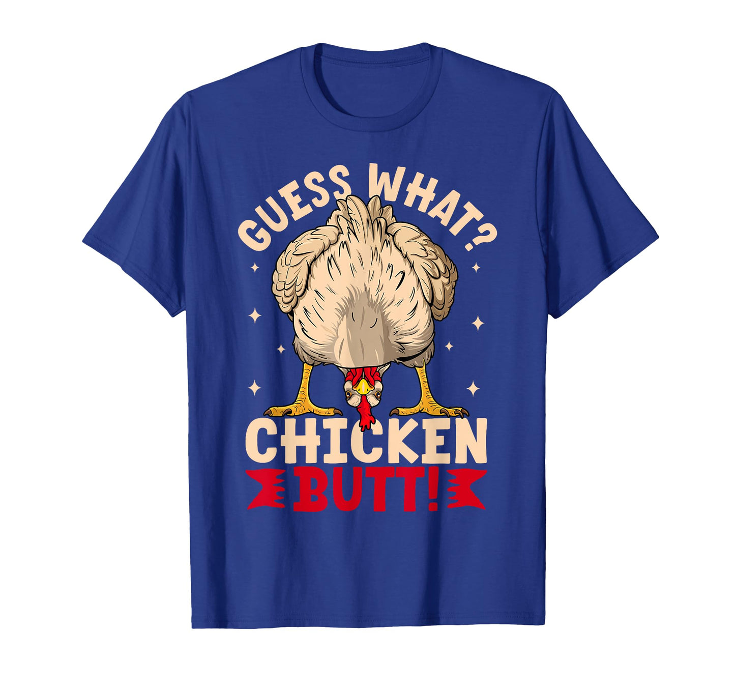 Funny Guess Chicken Design Funny Chicken Lovers T-Shirt