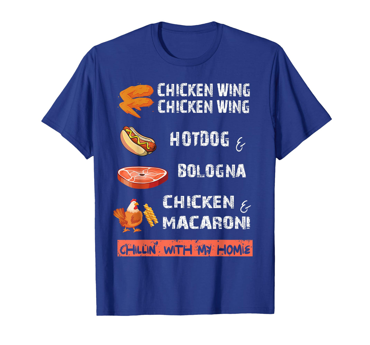 Chicken Wing Chicken Wing Hot & Bologna Song Lyric apparel T-Shirt