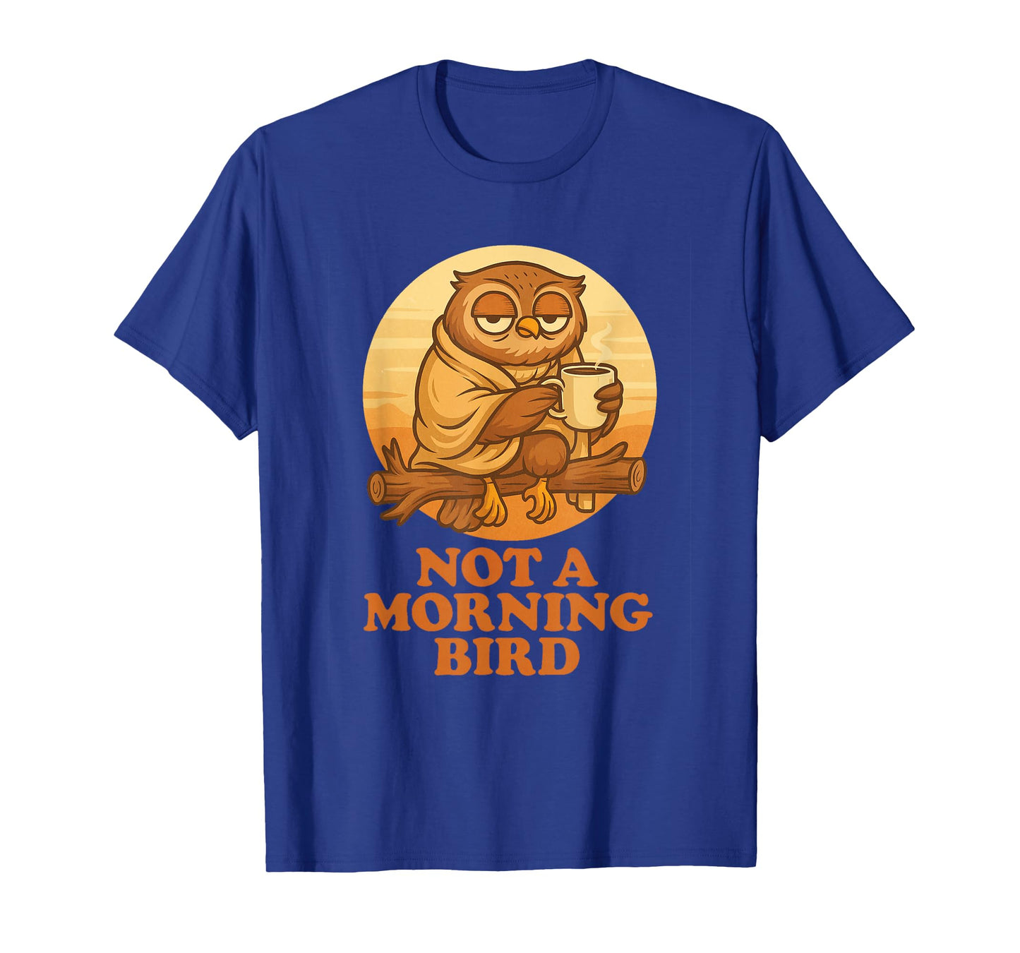 Not a Morning Bird β Funny Sleepy Owl Cartoon Design T-Shirt