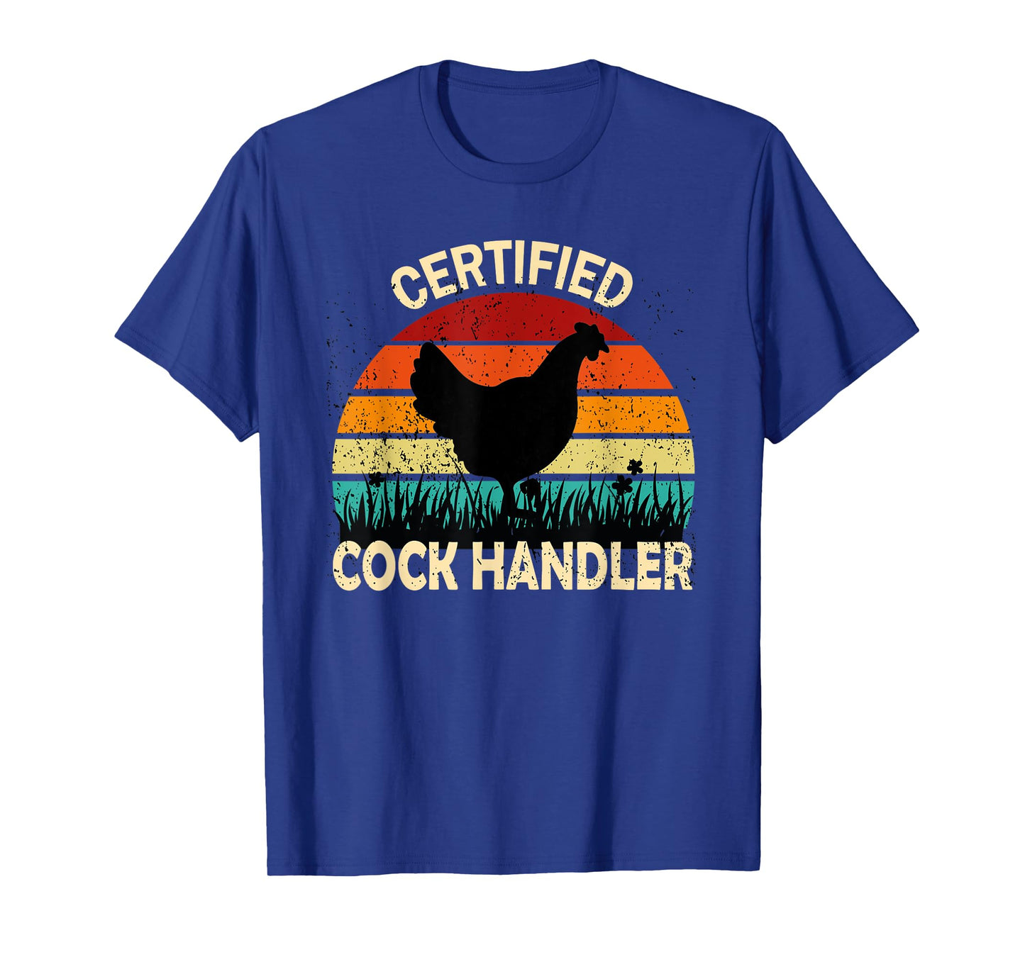 Funny Certified Cock Handler Funny Oddly Specific Meme T-Shirt, Small, Black