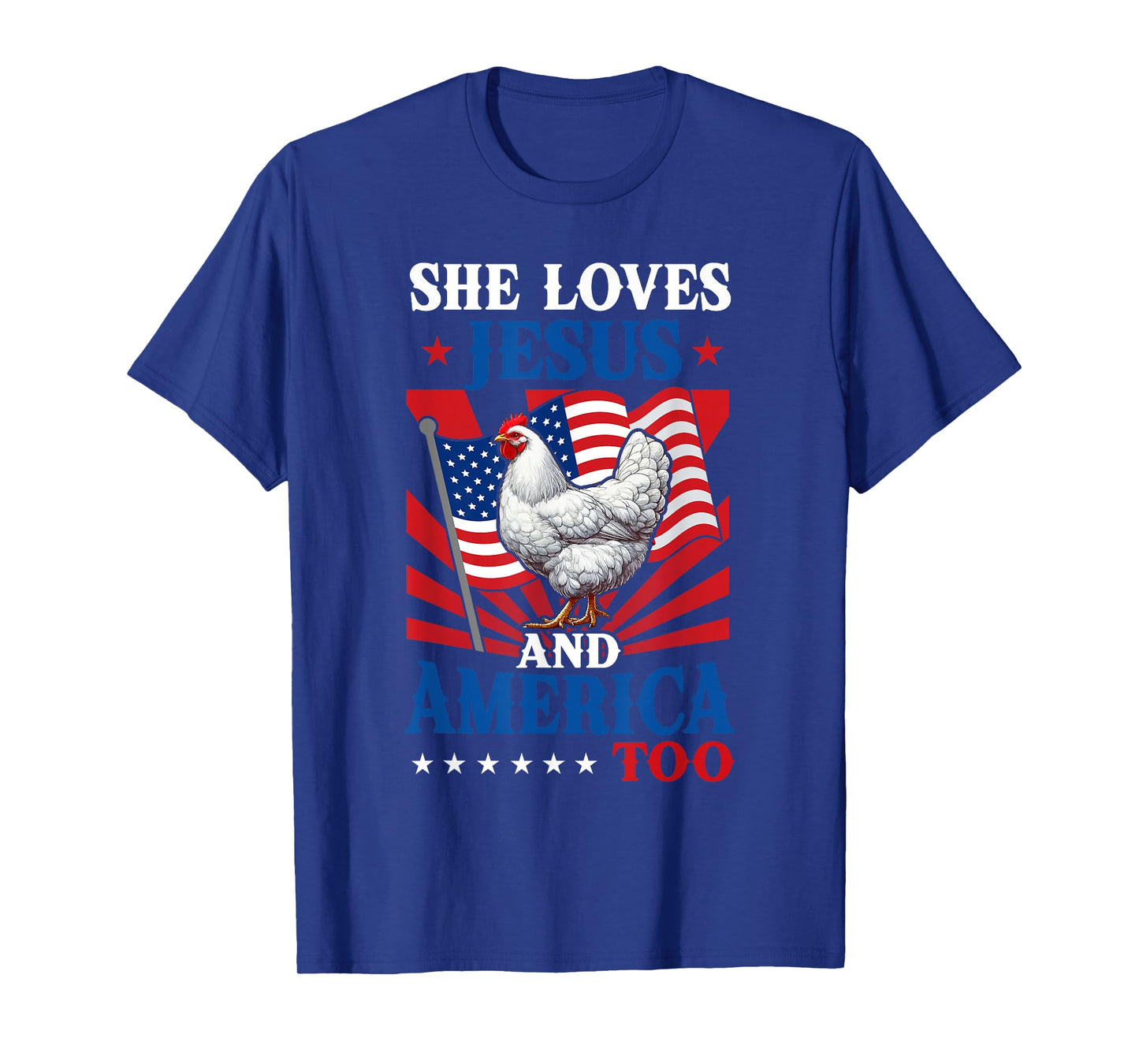 She Loves Jesus And America 4th Of July US Flag Chicken T-Shirt