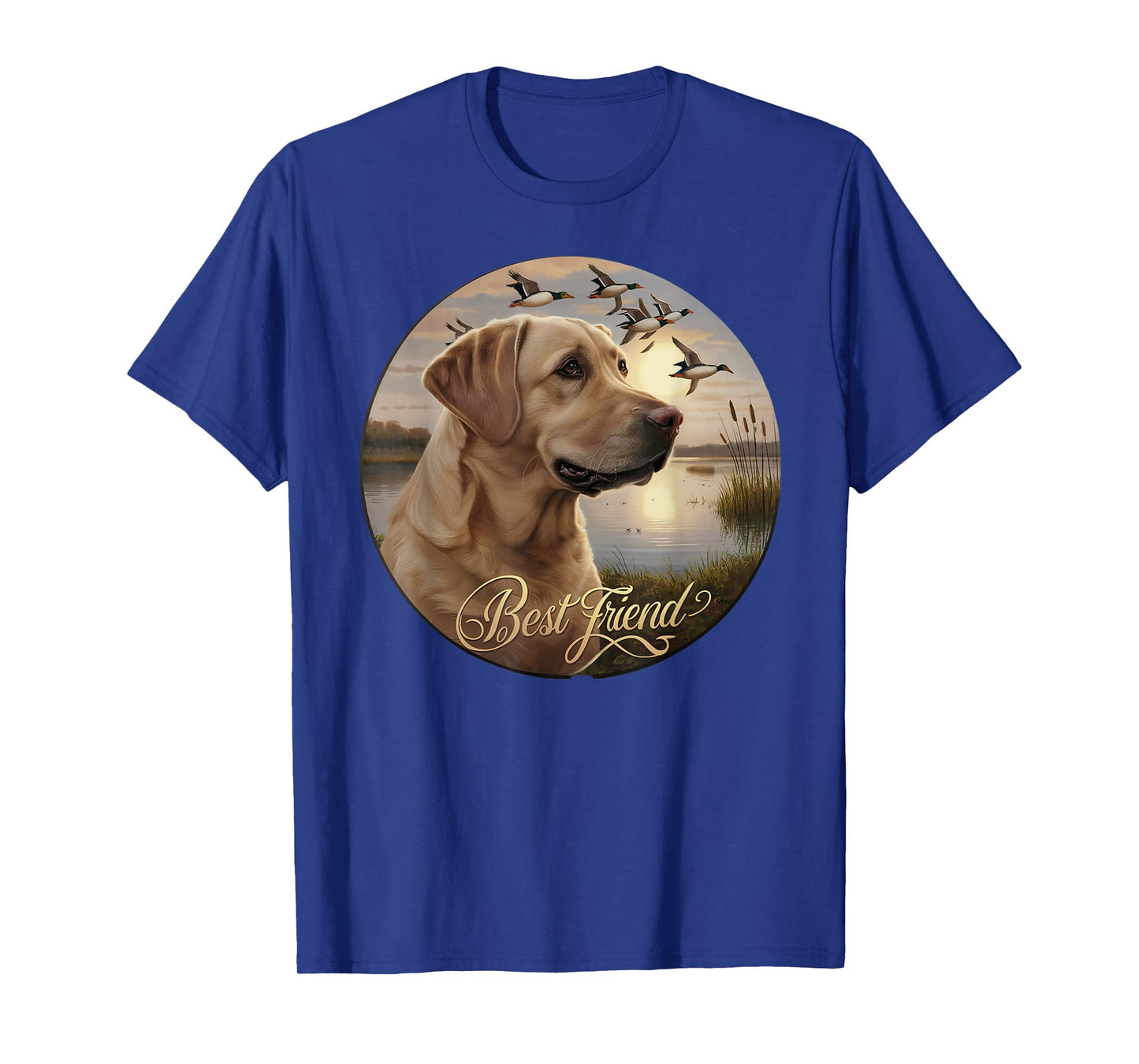 Best Friend hunting Yellow Labrador dog with ducks and geese Men Women T-Shirt