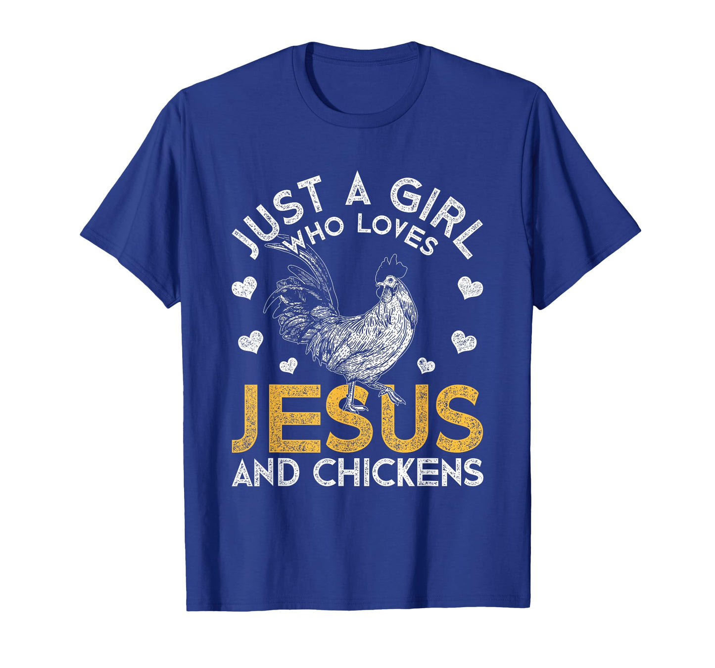Just A Girl Who Loves Jesus And Chickens Jesus T-Shirt