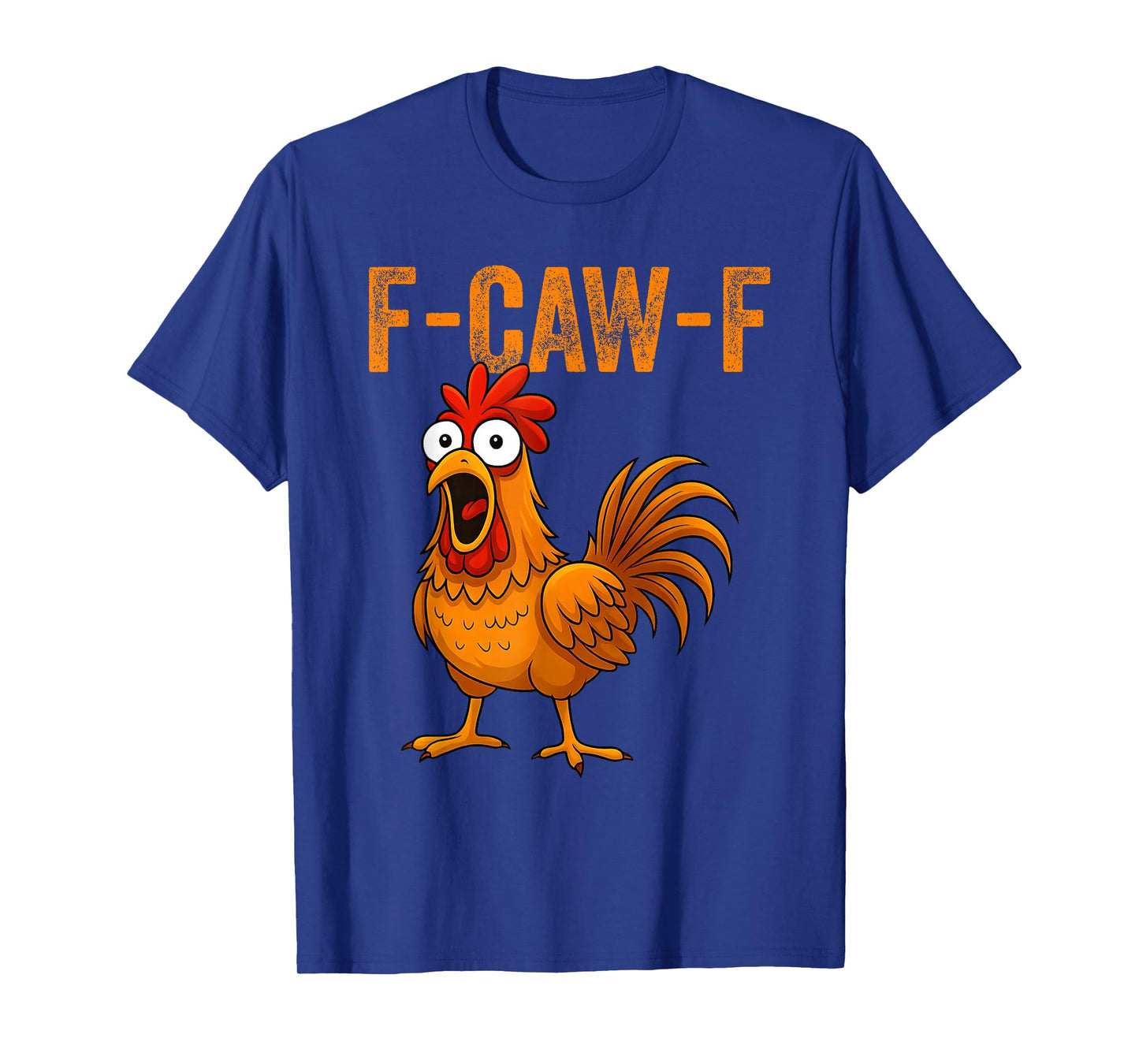 F-Caw-F Funny Chicken Humor F-Caw-F Quote Rooster Meme Women T-Shirt