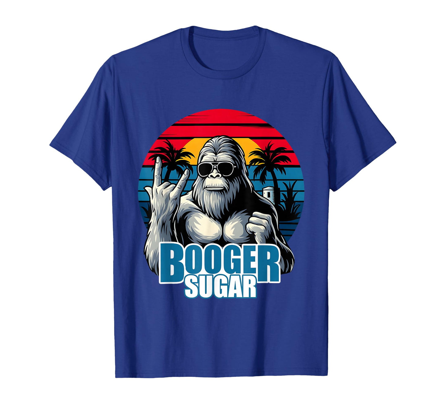 Booger Sugar Sasquatch funny gorilla Bigfoot T-Shirt