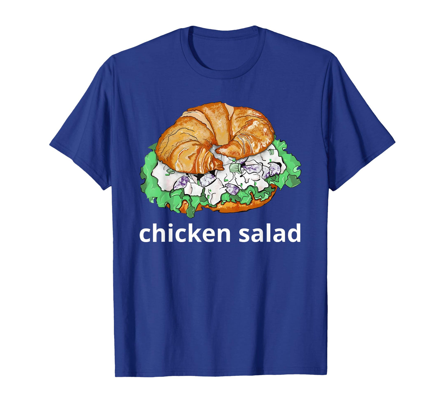Chicken Salad Sandwich Shirt chicken salad sandwich Funny T-Shirt