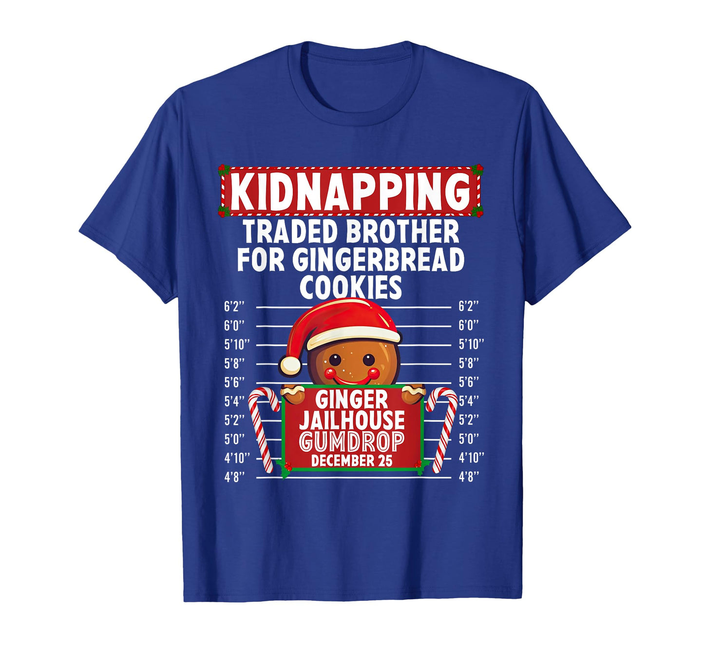 Kidnapping Ginger Jailhouse Christmas Gingerbread Holiday T-Shirt