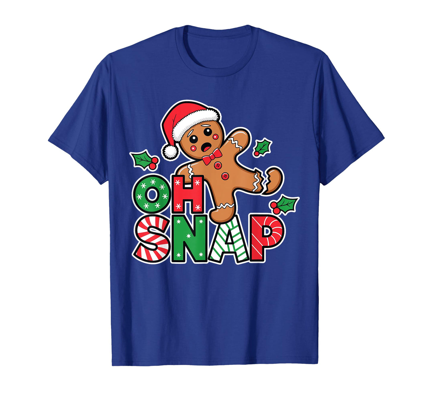 Gingerbread Man Oh Snap Christmas Funny Cookie Baking T-Shirt