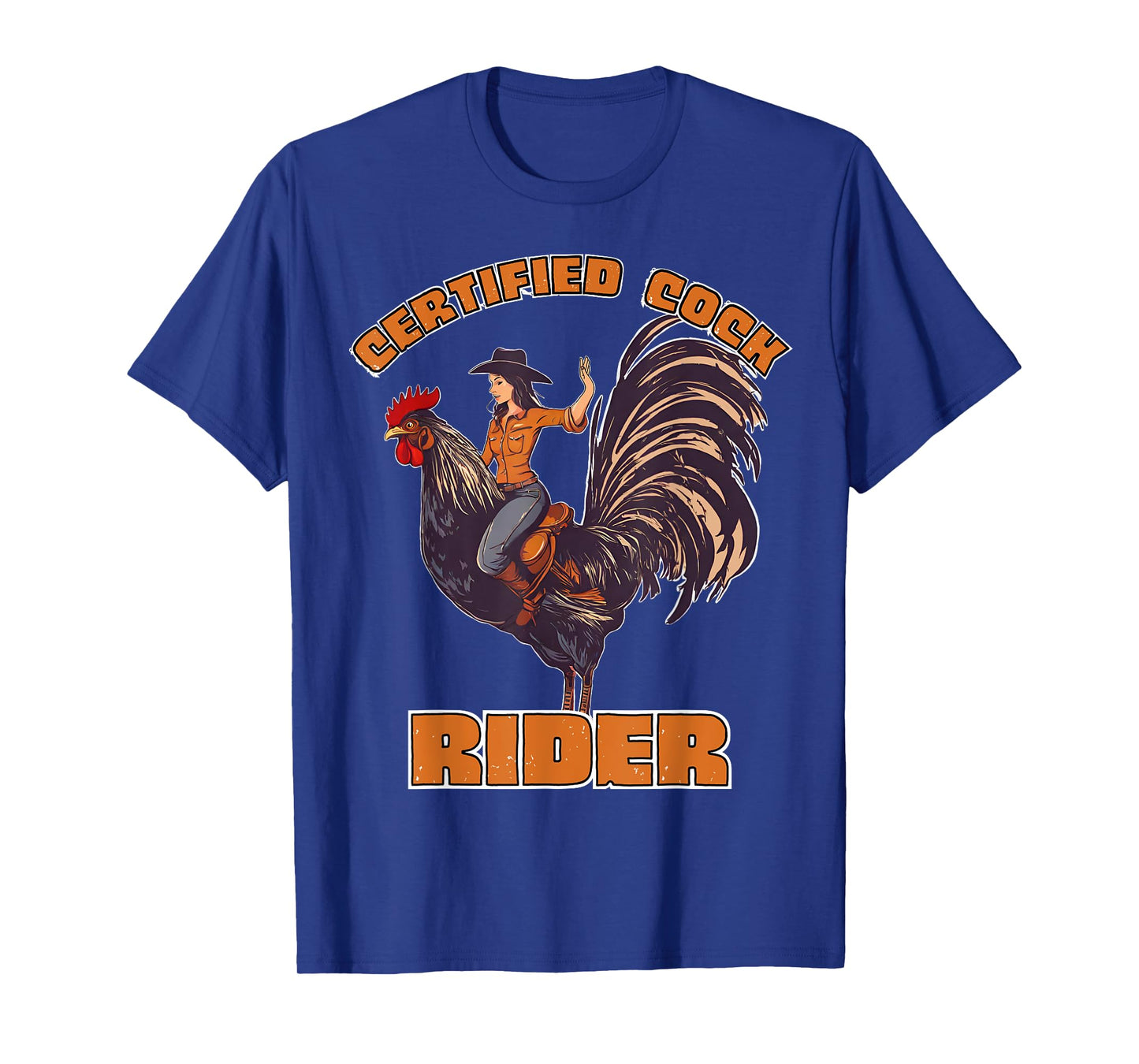 Certified Cock Rider Funny Cowgirl Rooster Adult Humor T-Shirt