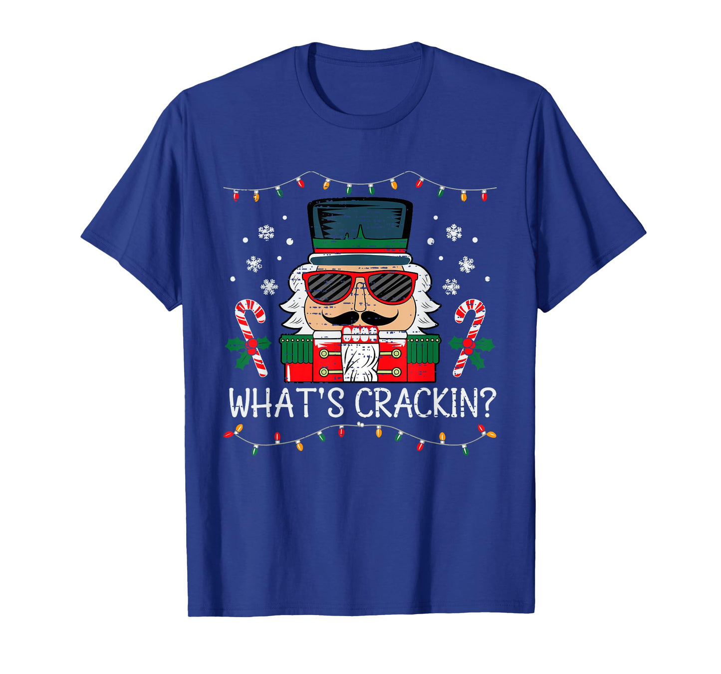 Christmas Nutcracker Whats Crackin Funny Xmas Men Women Kids T-Shirt