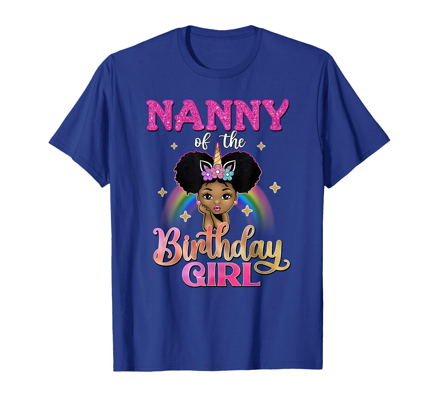 Nanny of The Birthday Girl Princess Afro Melanin Unicorn T-Shirt