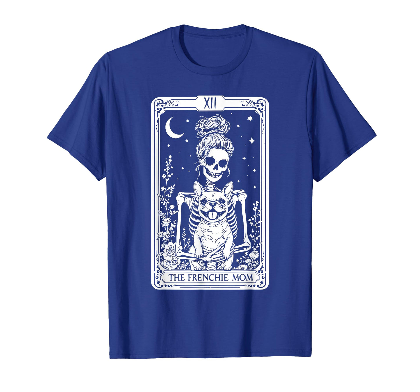 French Bulldog Tarot Card Halloween Spooky Skeleton Dog Mom T-Shirt