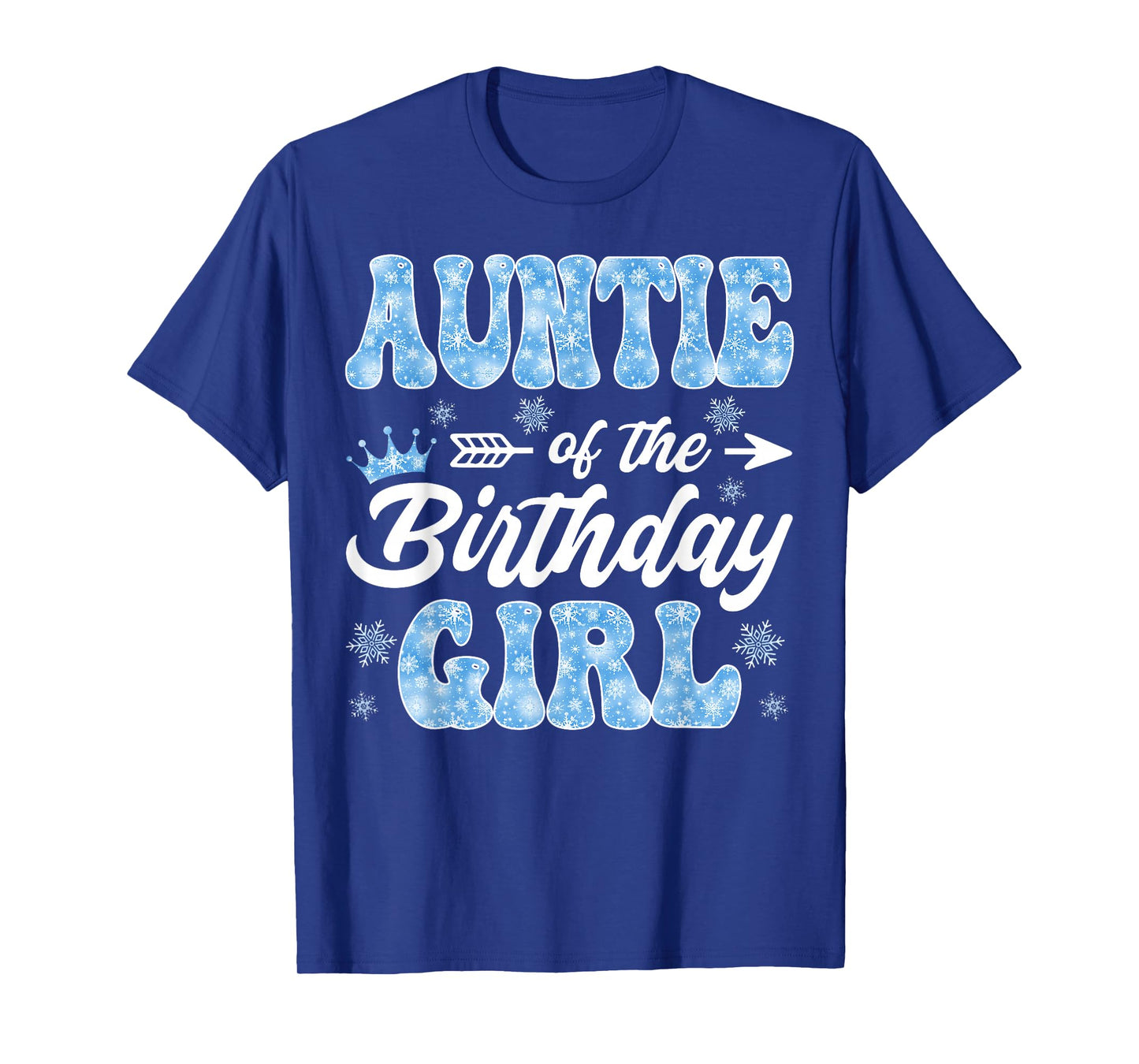 Auntie of The Birthday Girl Snowflakes Winter Christmas T-Shirt