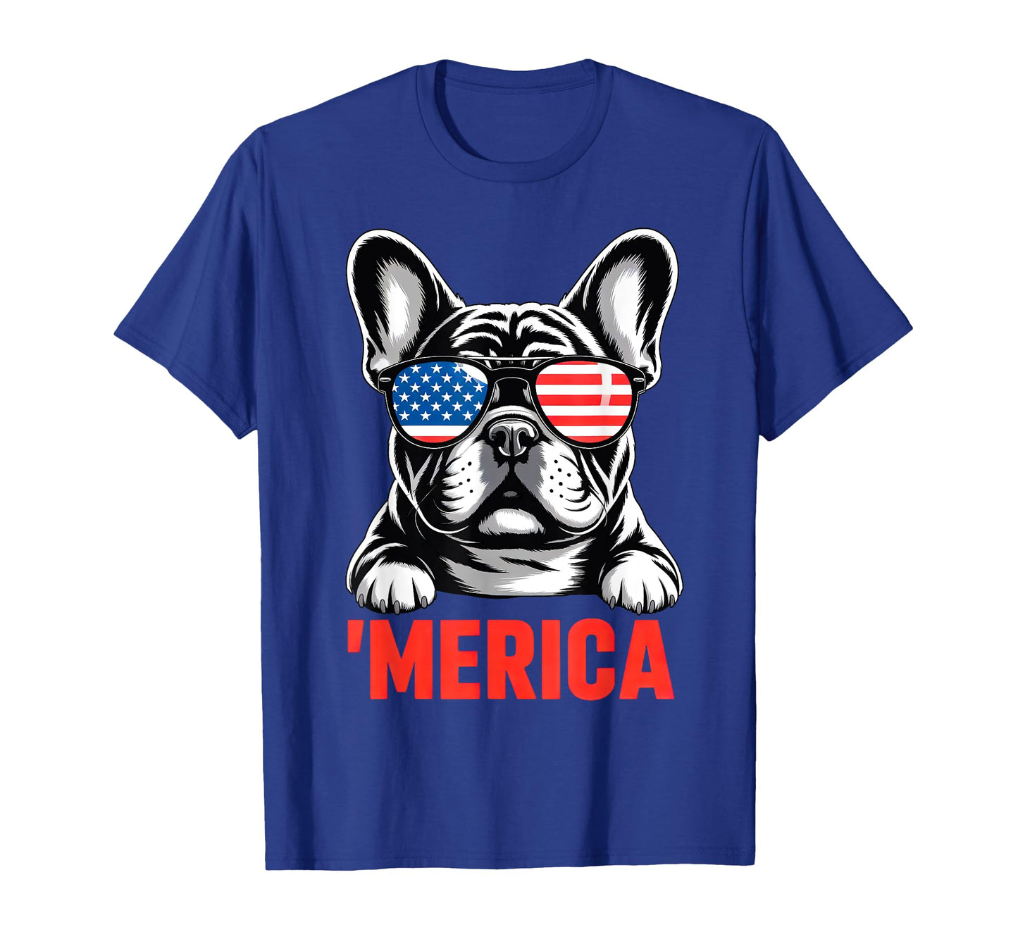 Merica French Bulldog American Flag 4th of July Frenchie Men Women Girls Kids T-Shirt