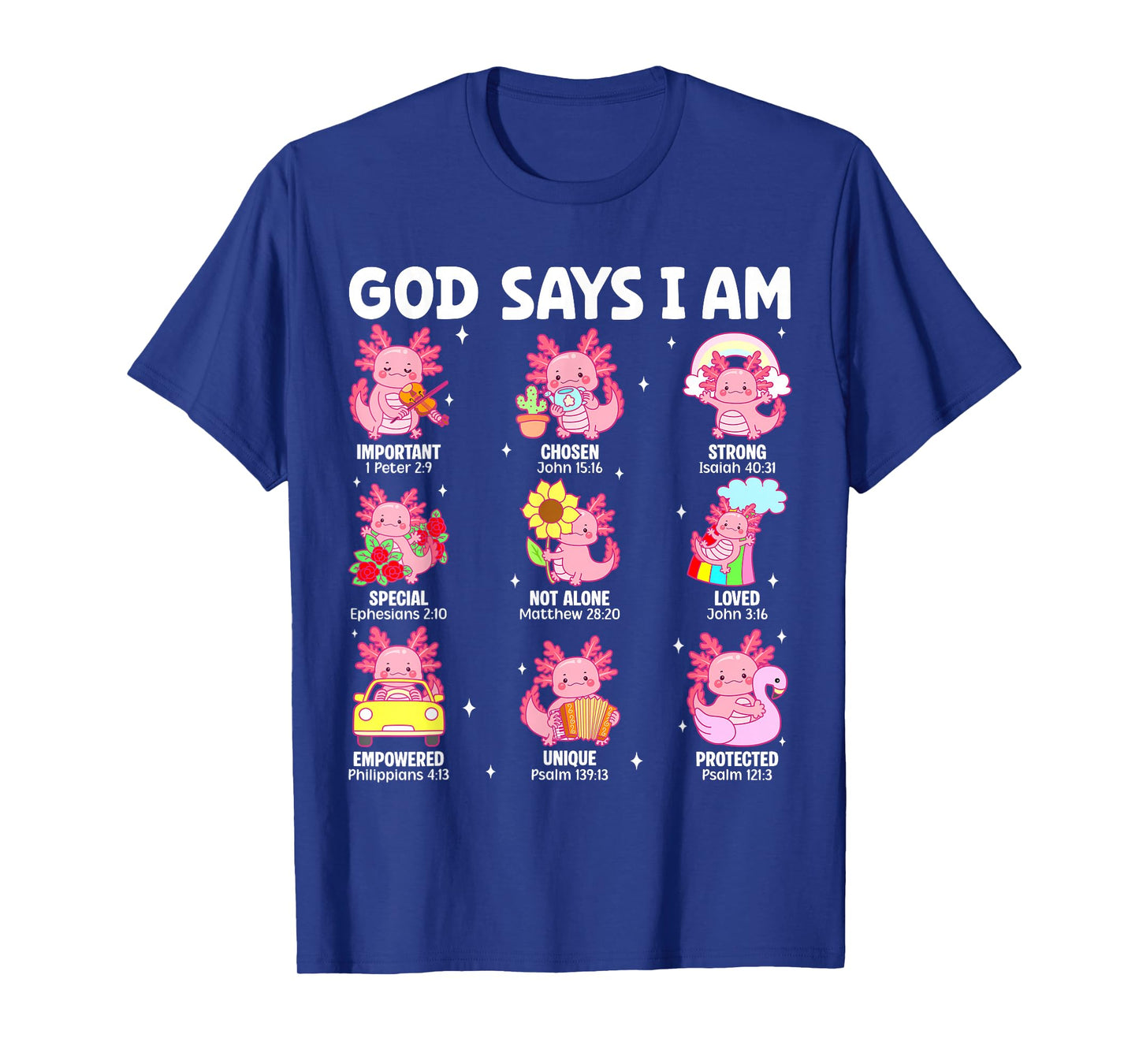 God Says I Am Christian Religion Axolotl Teenager Girls T-Shirt